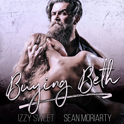 Cover of Buying Beth: A Dark Romance