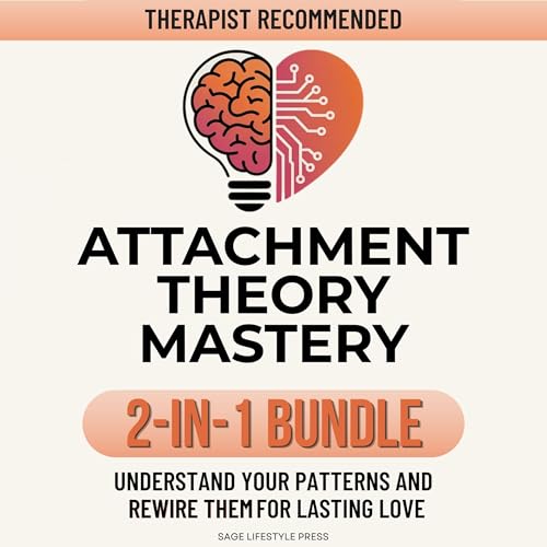 Cover of Attachment Theory Mastery 2-in-1 Bundle