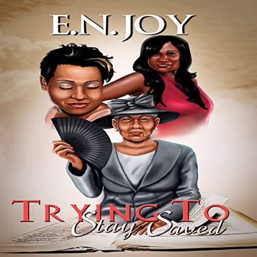 Cover of Trying to Stay Saved