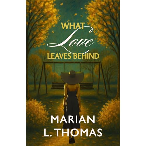 Cover of What Love Leaves Behind