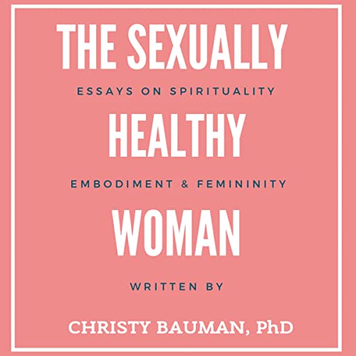 Cover of The Sexually Healthy Woman