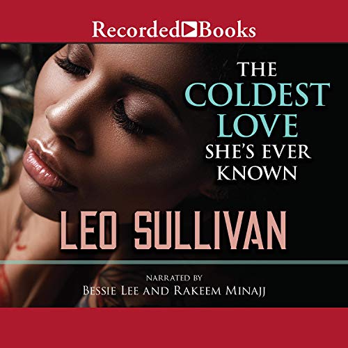 Cover of The Coldest Love She's Ever Known