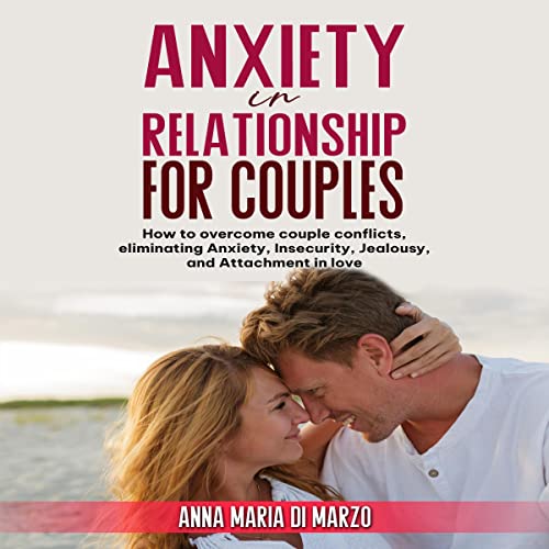 Cover of Anxiety in Relationship for Couples