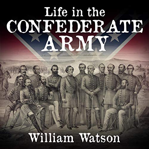 Cover of Life in the Confederate Army