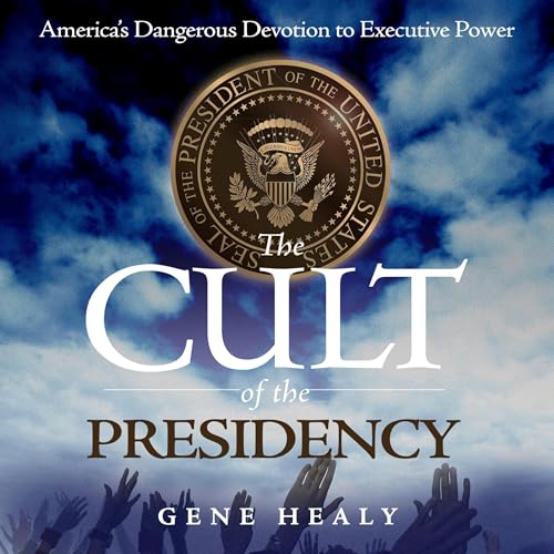 Cover of The Cult of the Presidency