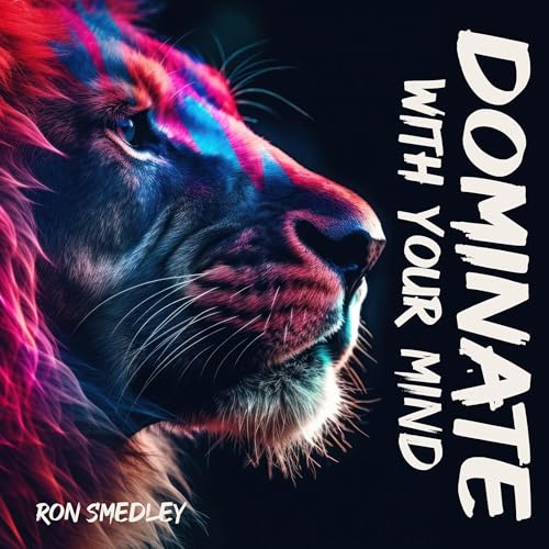 Cover of Dominate with Your Mind
