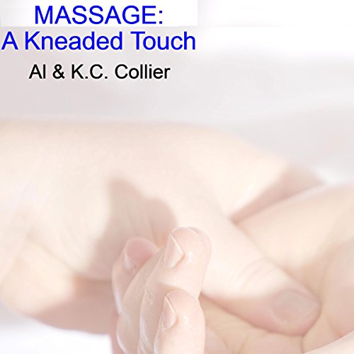 Cover of Massage: A Kneaded Touch