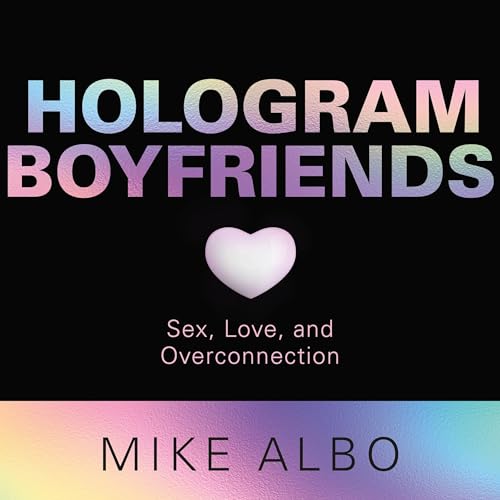 Cover of Hologram Boyfriends