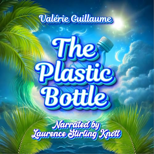 Cover of The Plastic Bottle