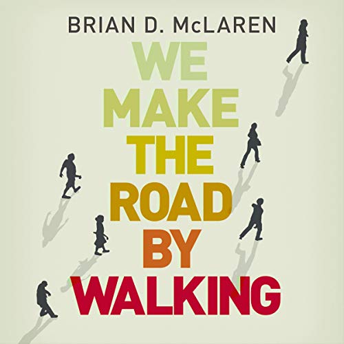 Cover of We Make the Road by Walking