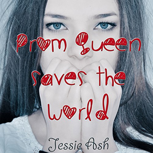 Cover of Prom Queen Saves the World
