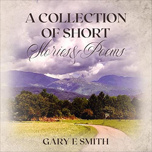 Cover of A Collection of Short Stories & Poems