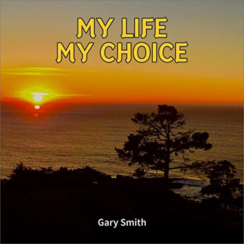 Cover of My Life My Choice