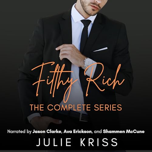 Cover of Filthy Rich: The Complete Series
