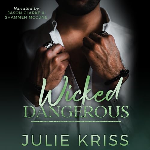 Cover of Wicked Dangerous