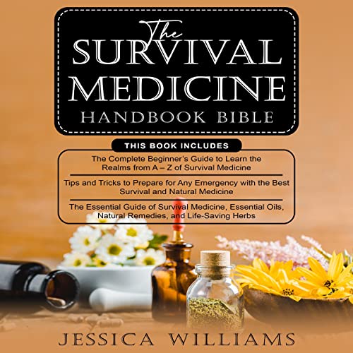Cover of The Survival Medicine Handbook Bible