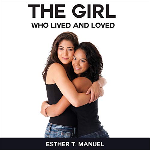 Cover of The Girl Who Lived and Loved
