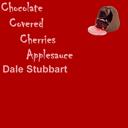 Cover of Chocolate Covered Cherries Applesauce