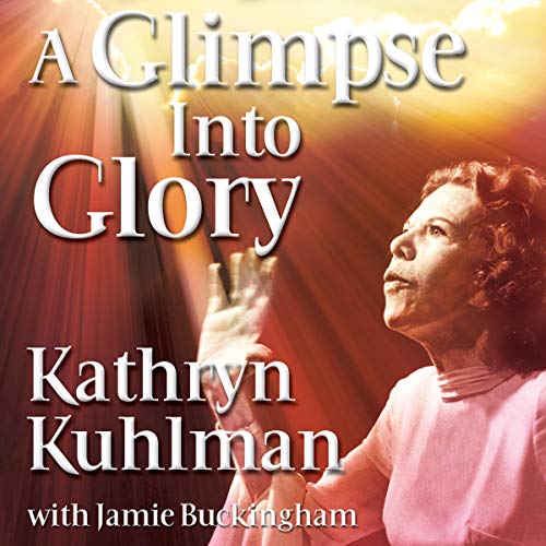 Cover of Glimpse into Glory