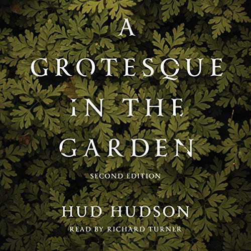 Cover of A Grotesque in the Garden