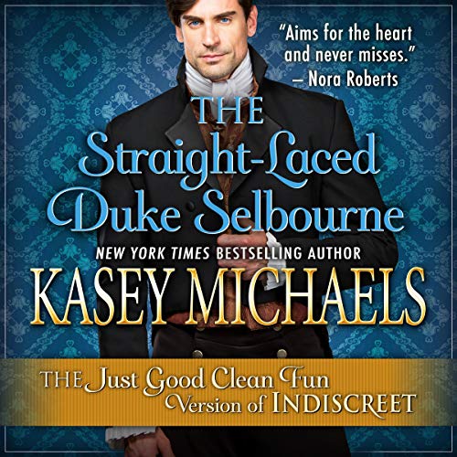 Cover of The Straight-Laced Duke Selbourne