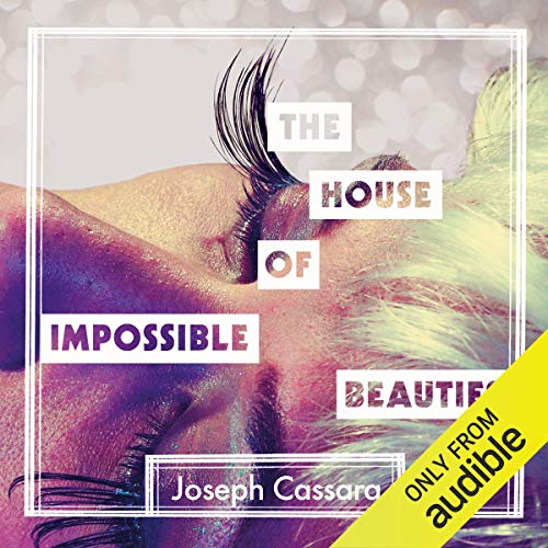 Cover of The House of Impossible Beauties