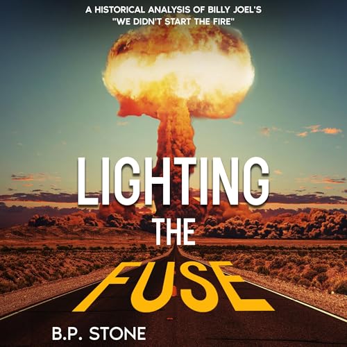 Cover of Lighting the Fuse