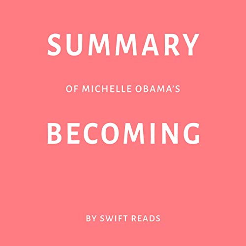 Cover of Summary of Michelle Obama’s Becoming