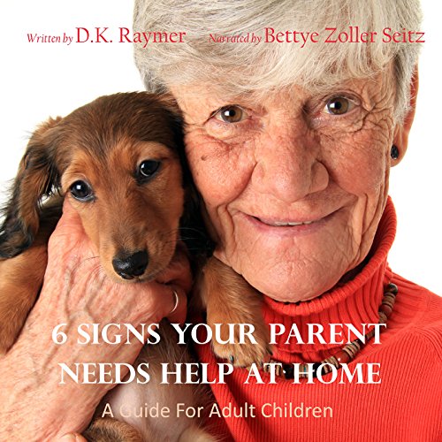 Cover of 6 Signs Your Parent Needs Help at Home