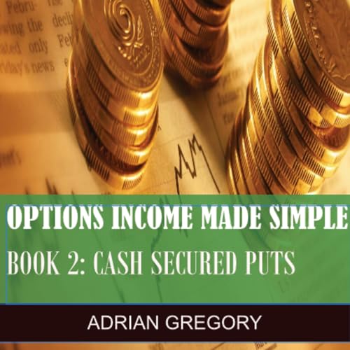 Cover of Options Income Made Simple - Cash-Secured Puts