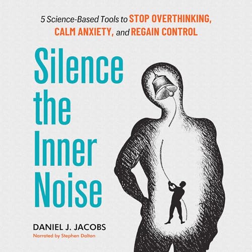 Cover of Silence the Inner Noise