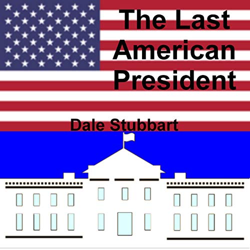 Cover of The Last American President