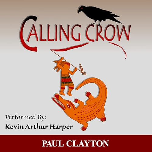Cover of Calling Crow: Book One of the Southeast Series