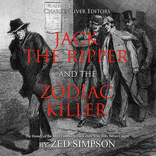 Cover of Jack the Ripper and the Zodiac Killer