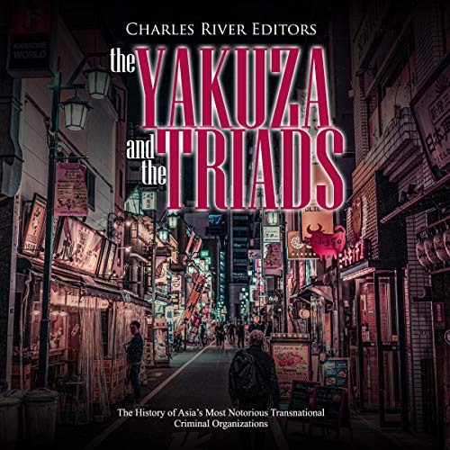 Cover of The Yakuza and the Triads