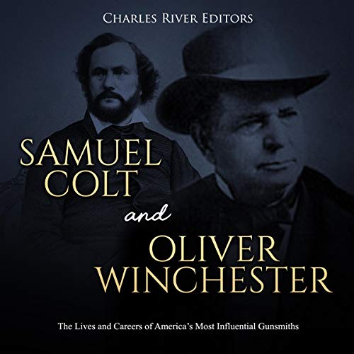 Cover of Samuel Colt and Oliver Winchester