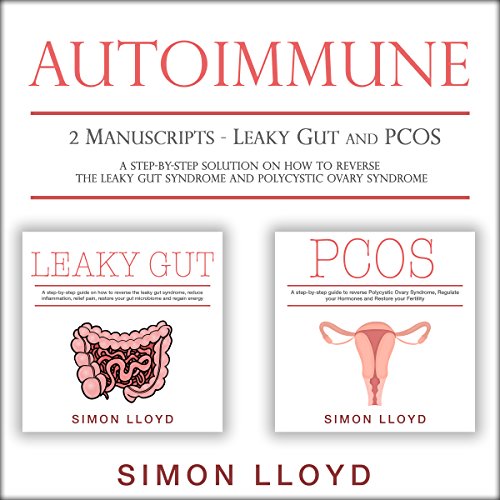 Cover of Autoimmune: 2 Manuscripts - Leaky Gut and PCOS