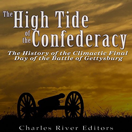 Cover of The High Tide of the Confederacy