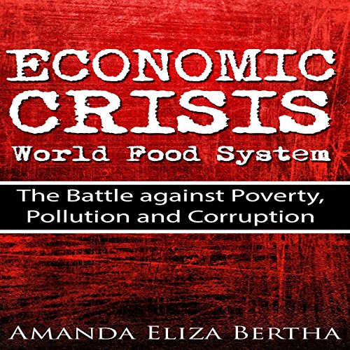Cover of Economic Crisis: World Food System