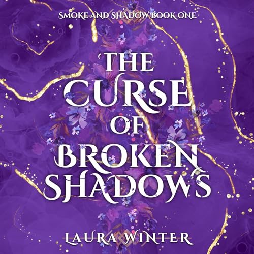 Cover of The Curse of Broken Shadows