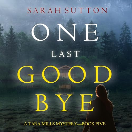 Cover of One Last Goodbye