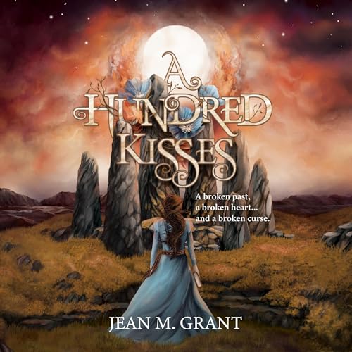 Cover of A Hundred Kisses (The Hundred Trilogy)