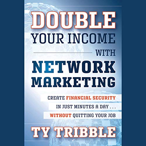 Cover of Double Your Income with Network Marketing