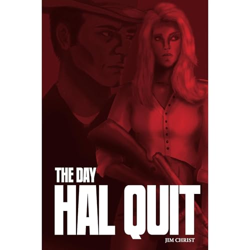 Cover of The Day Hal Quit