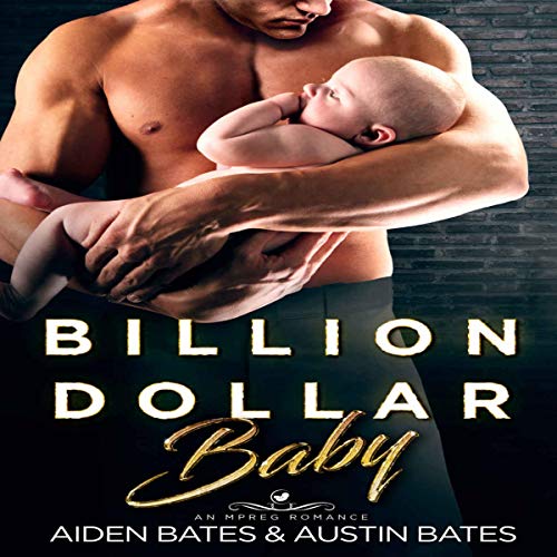 Cover of Billion Dollar Baby: An Mpreg Romance
