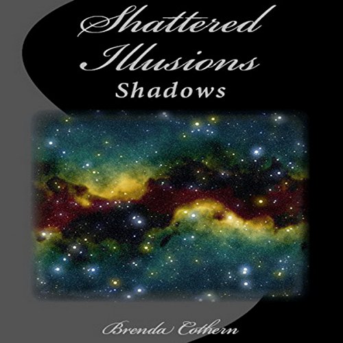 Cover of Shattered Illusions