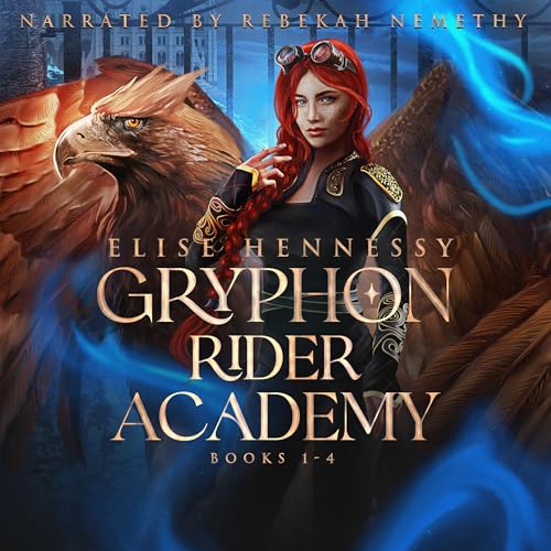 Cover of Gryphon Rider Academy Omnibus 1, Books 1-4