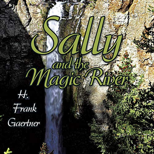 Cover of Sally and the Magic River