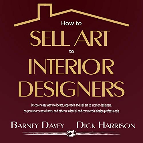 Cover of How to Sell Art to Interior Designers