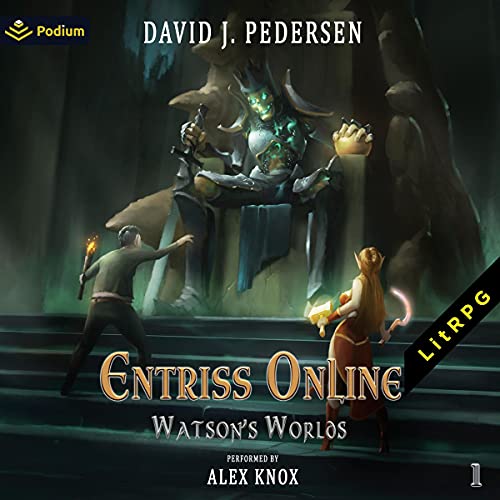 Cover of Entriss Online: A LitRPG Adventure